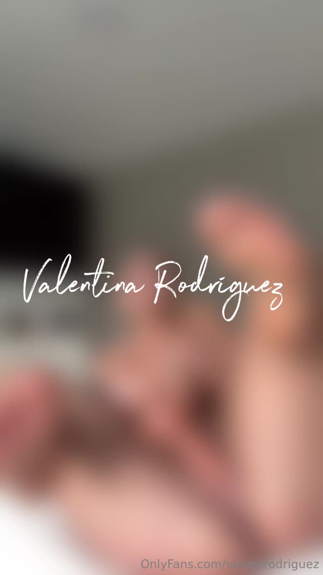 Valentinarodriguez Video #672wVK